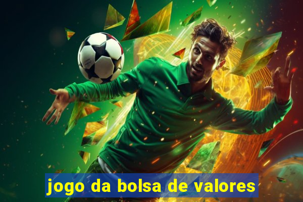 jogo da bolsa de valores